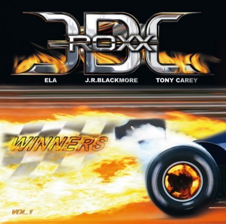 J.R. Blackmore - Winners Vol. I (as "EBC ROXX", ft. ELA & Tony Carey) (2010)