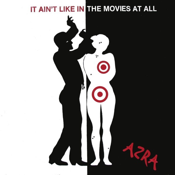 Azra - It ain't like in the movies at all (1986)