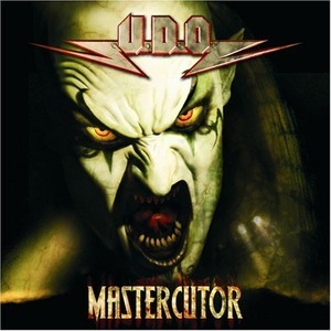 U.D.O. - Mastercutor (2007)