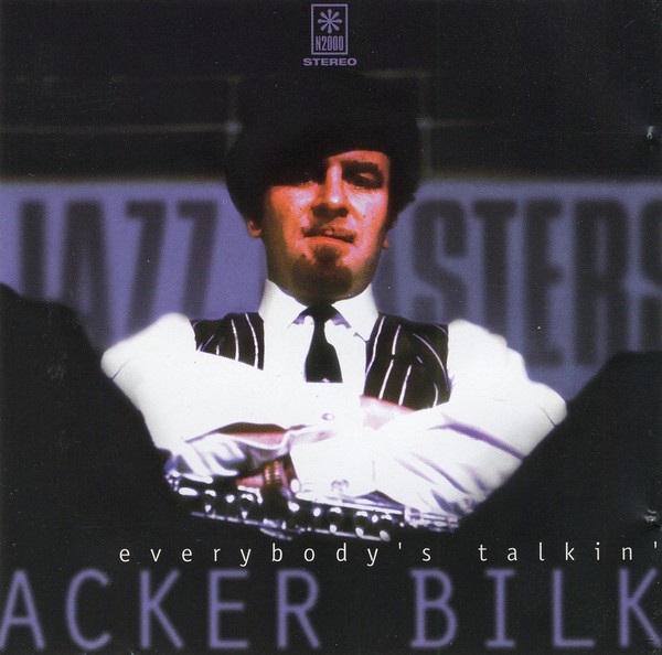 Acker Bilk - Everybody's Talkin' (1999)